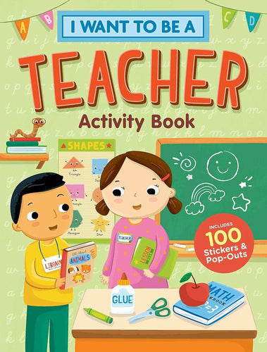 I want to be a teacher activity book.