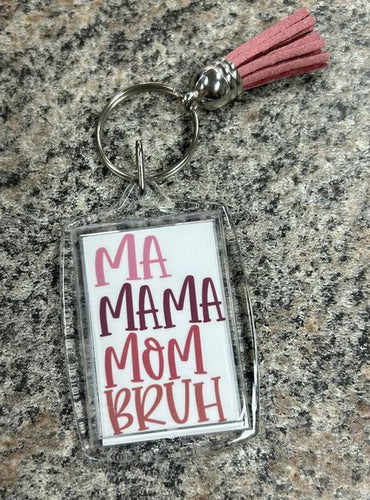 Mama Mommy Mom Bruh Keychains 2