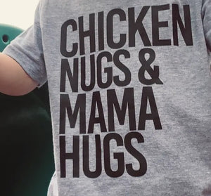 Chicken Nugs & Mama Hugs heather gray kids tshirts handmade