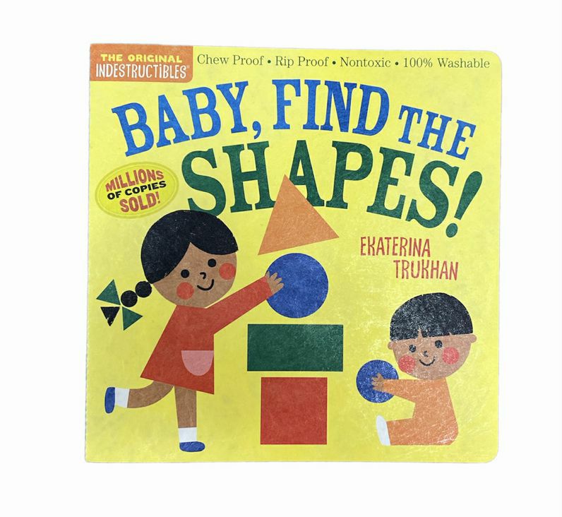 Indestructible Find the Shapes Book ~ Chew Proof, Rip Proof, & Washable NEW!