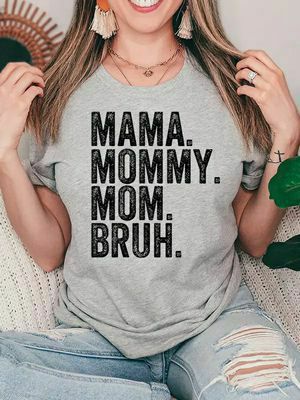 Ma Mama Mom Bruh Tshirt ~ Mother's Day! NEW ~ choose your size!