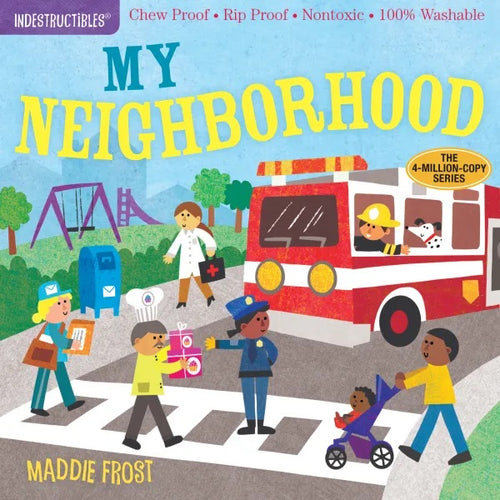Indestructible My Neighborhood Book ~ Chew Proof, Rip Proof, & Washable NEW!
