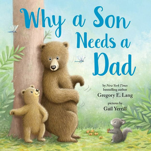 Why a Son Needs a Dad Hard Cover Book