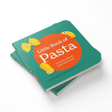 Load image into Gallery viewer, Little Book of Pasta Board Book