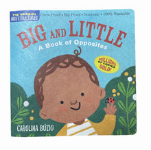 Load image into Gallery viewer, Indestructible Big &amp; Little Opposites Book ~ Chew Proof, Rip Proof, Washable!